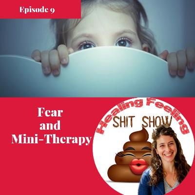 HFSS Episode 9:  Trembling in Fear & Mini Therapy Session