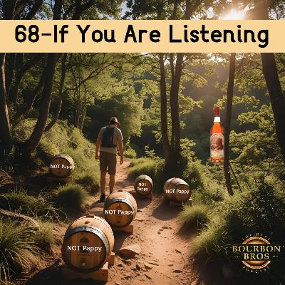 68-If You Are Listening 68-If You Are Listening