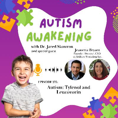 EP 215 - Autism: Tylenol and Leucovorin