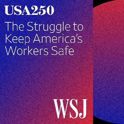 The Struggle to Keep America’s Workers Safe