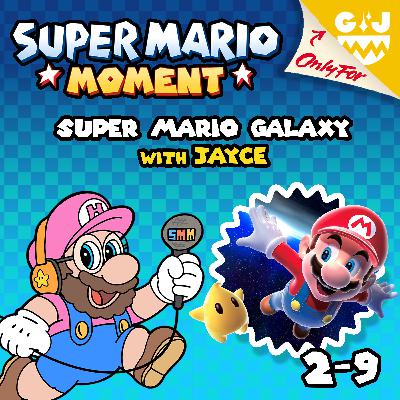 2-9 Super Mario Galaxy (with Jayce)