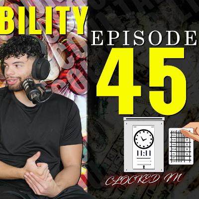 Accountability / Clocked In Podcast Ep.45 Accountability / Clocked In Podcast Ep.45