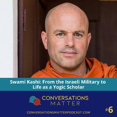 Swami Kashi: From the Israeli Military to Life as a Yogic Scholar