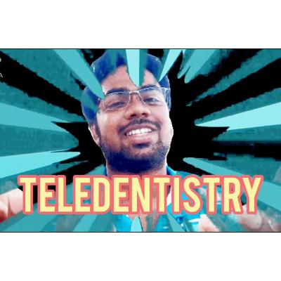 "TELEDENTISTRY"-A SOLUTION FOR UR DOUBTS AND QUERIES AT YOUR DOORSTEP!!!!!......
