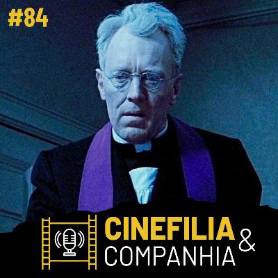 #84 – O exorcista, de William Friedkin