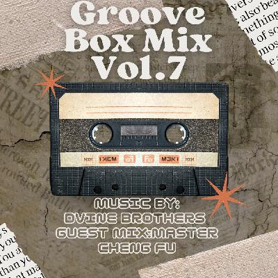 Groove Box Mix Vol 7 Guest Mix- Master Cheng Fu(Speak Master)[Side B]