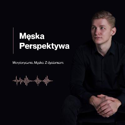 Męska Perspektywa #2: Skąd mam wiedzieć, czy on traktuje mnie poważnie?
