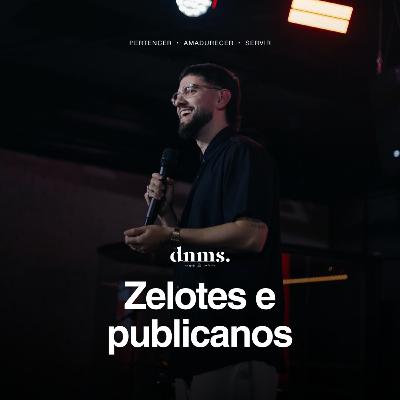 #40 • Zelotes e publicanos [Lucas Paulo • United SP]