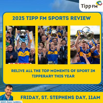 2025 Tipp FM Sports Review