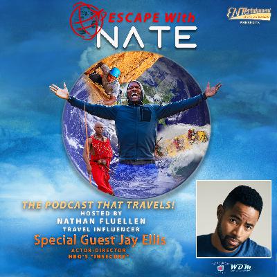 Escape With Nate #6 (Guest Jay Ellis)
