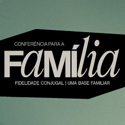 Pr. Elizeu Moreira // Conferência para a Família