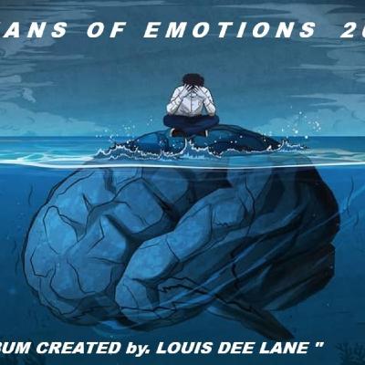 " THE ALBUM  " OCEANS OF EMOTIONS 2025 " LOUIS DEE LANE " Album of the Month Jule 2025 !