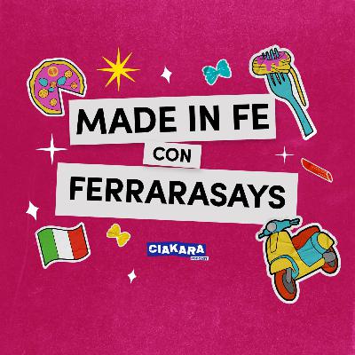 FILIPPO FELLONI E GIULIO CORSI | Made in FE | EP.8 S.1