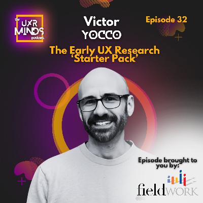 The Early UX Research 'Starter Pack' ft. Victor Yocco The Early UX Research 'Starter Pack' ft. Victor Yocco