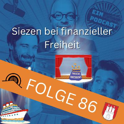 Folge 86: Siezen bei finanzieller Freiheit
