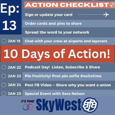 Ep 13: Our 10 Days of Action!
