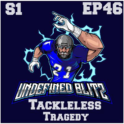 Tackless Tragedy