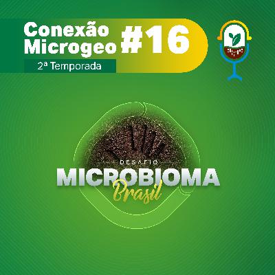 Desafio Microbioma Brasil 2022 - Etapa Cana-de-Açúcar Desafio Microbioma Brasil 2022 - Etapa Cana-de-Açúcar