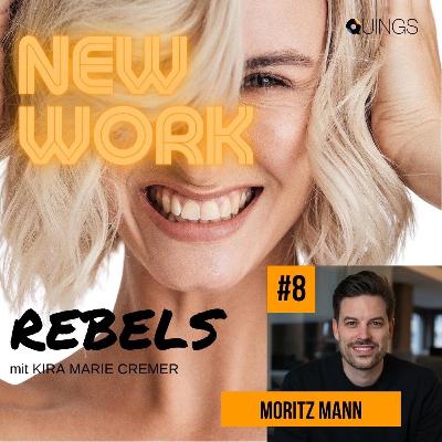 #8 Moritz Mann I Über The Moment of Truth, Personal Coaching und die Investition in die eigene Person