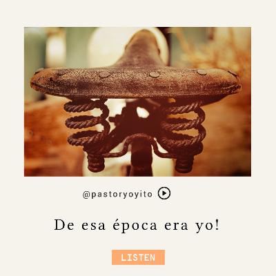 De esa epoca era yo ! De esa epoca era yo !