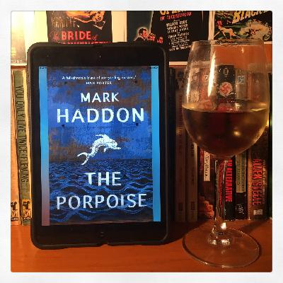The Porpoise (Mark Haddon, 2019)