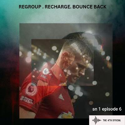 REGROUP. RECHARGE. BOUNCE BACK