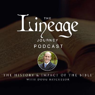 The History of the Scriptures | Doug Batchelor