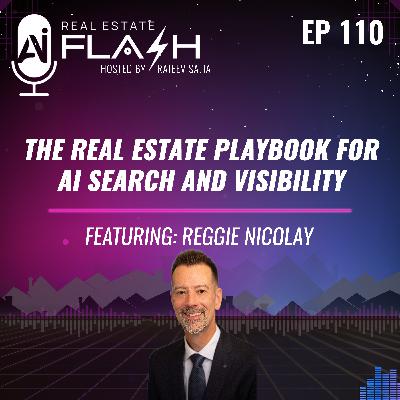 EP 110: The Real Estate Playbook for AI Search and Visibility