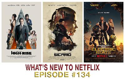 Episode 134: High-Rise, Sicario, The Electric State