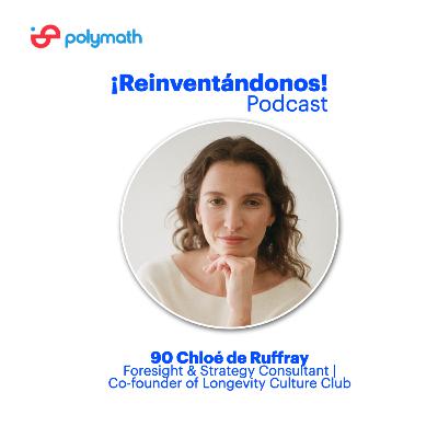 Ep. 90: Reading the Future in Culture with Chloé de Ruffray