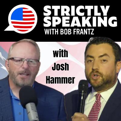 9-19-25 | Strictly Speaking With Bob Frantz Welcomes Josh Hammer