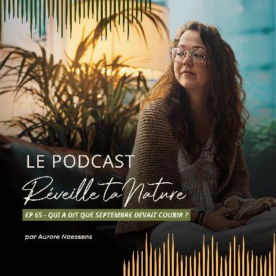 65. Qui a dit que septembre devait courir ? 65. Qui a dit que septembre devait courir ?