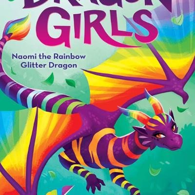 Brooklyn Reads - Dragon Girls #3 'Naomi the Rainbow Glitter Dragon'