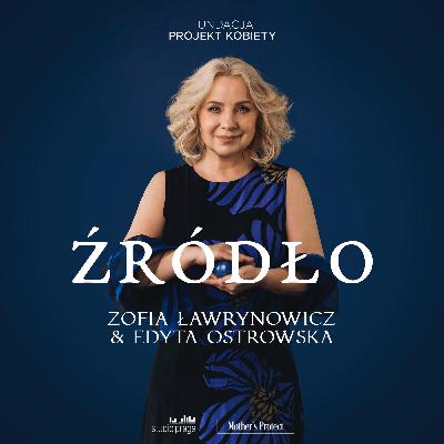 Źródło | Edyta Ostrowska