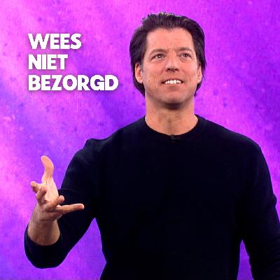Wees niet bezorgd | Bobby Schuller