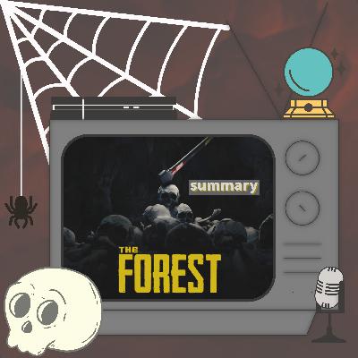 Happy Halloween! | The Forest | Summary