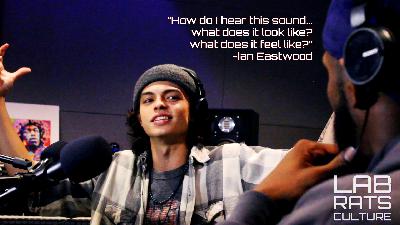 Lab Rats Culture Ep. 03 - Ian Eastwood Lab Rats Culture Ep. 03 - Ian Eastwood