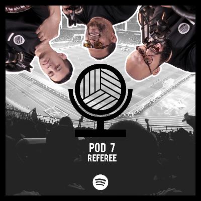 POD 7 : Referee