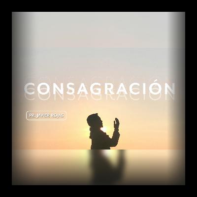 CONSAGRACIÓN