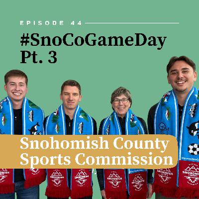 #SnoCoGameDay Pt. 3 - the Sports Commission #SnoCoGameDay Pt. 3 - the Sports Commission