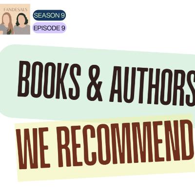 Books & Authors We Recommend 2.0 Books & Authors We Recommend 2.0