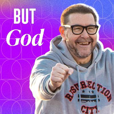 But God