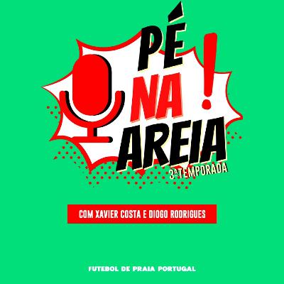 Pé na Areia: 3ªT. Ep.12 | Duarte Vivo