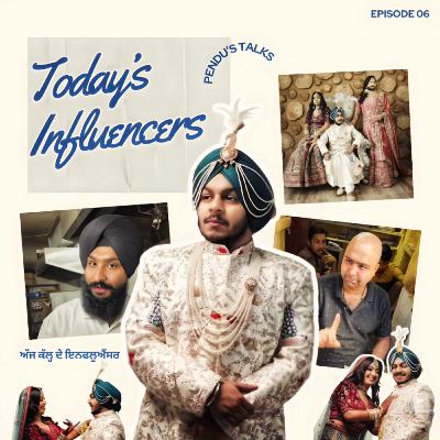 "The Culture Clash: Punjabi Influencers Gone Wild"। EPISODE 06 । PART 02 । PENDU TALKS ।