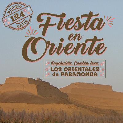 124 Los Orientales de Paramonga - Fiesta en Oriente (1974)