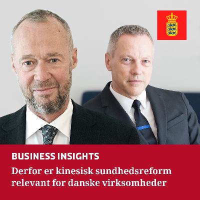 Derfor er kinesisk sundhedsreform relevant for danske virksomheder