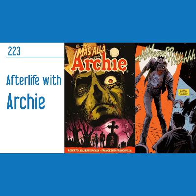 D.C.P Capítulo 223: Afterlife With Archie D.C.P Capítulo 223: Afterlife With Archie