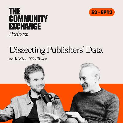 Dissecting Publishers' Data with Mike O’Sullivan