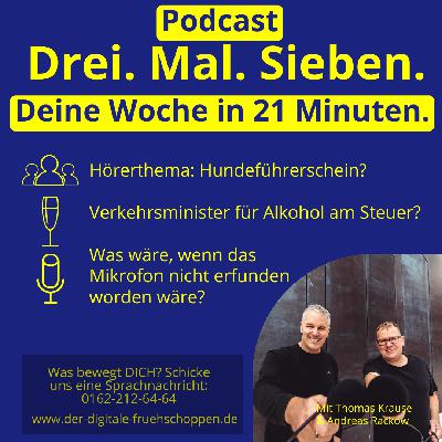 Hundeführerschein? - Alkohol am Steuer? - Was wäre, wenn "Mikrofon"