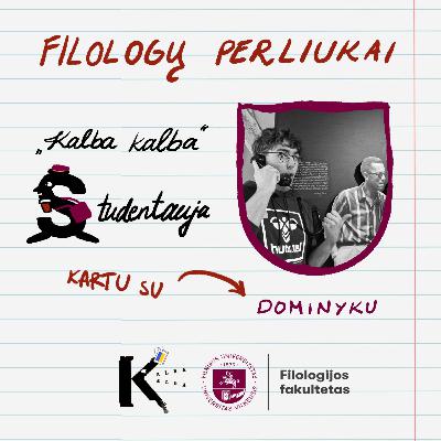 „Kalba kalba“ studentauja #1 – Filologų perliukai